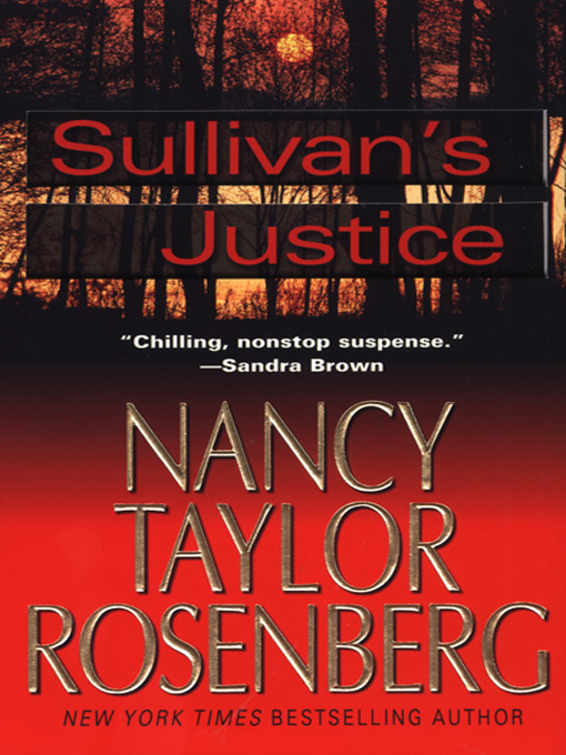 Title details for Sullivan's Justice by Nancy Taylor Rosenberg - Available